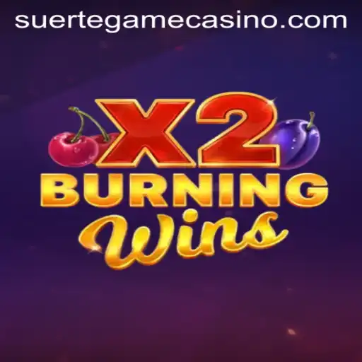 Exploring the Excitement of BurningWinsX2: A New Era in Suerte Gaming