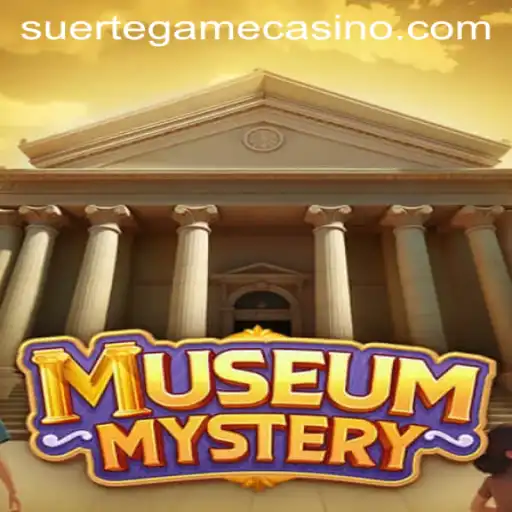 Unveiling the Intricacies of MuseumMystery: The New Sensation by SUERTE GAMING