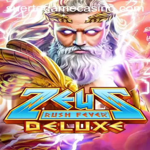 ZeusRushFeverDeluxe: An Electrifying Experience in the World of SUERTE GAMING