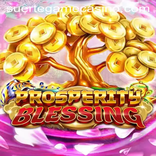 Exploring ProsperityBlessing and the Impact of SUERTE GAMING