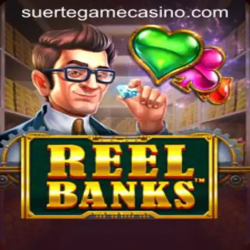 Exploring the World of ReelBanks by SUERTE GAMING