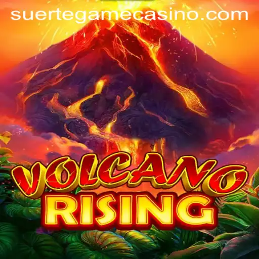 Unveiling VolcanoRising: A Thrilling Adventure by SUERTE GAMING
